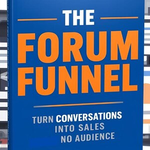 Może przedstawiać: Książka zatytułowana "The Forum Funnel" z niebieską okładką i pomarańczowym tekstem. Tekst zawiera "Turn Conversations Into Sales No Audience" i nazwisko autora, Cheryline Lawson.
