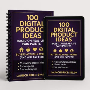 100 Profitable Digital Product Ideas For Hungry Buyers!