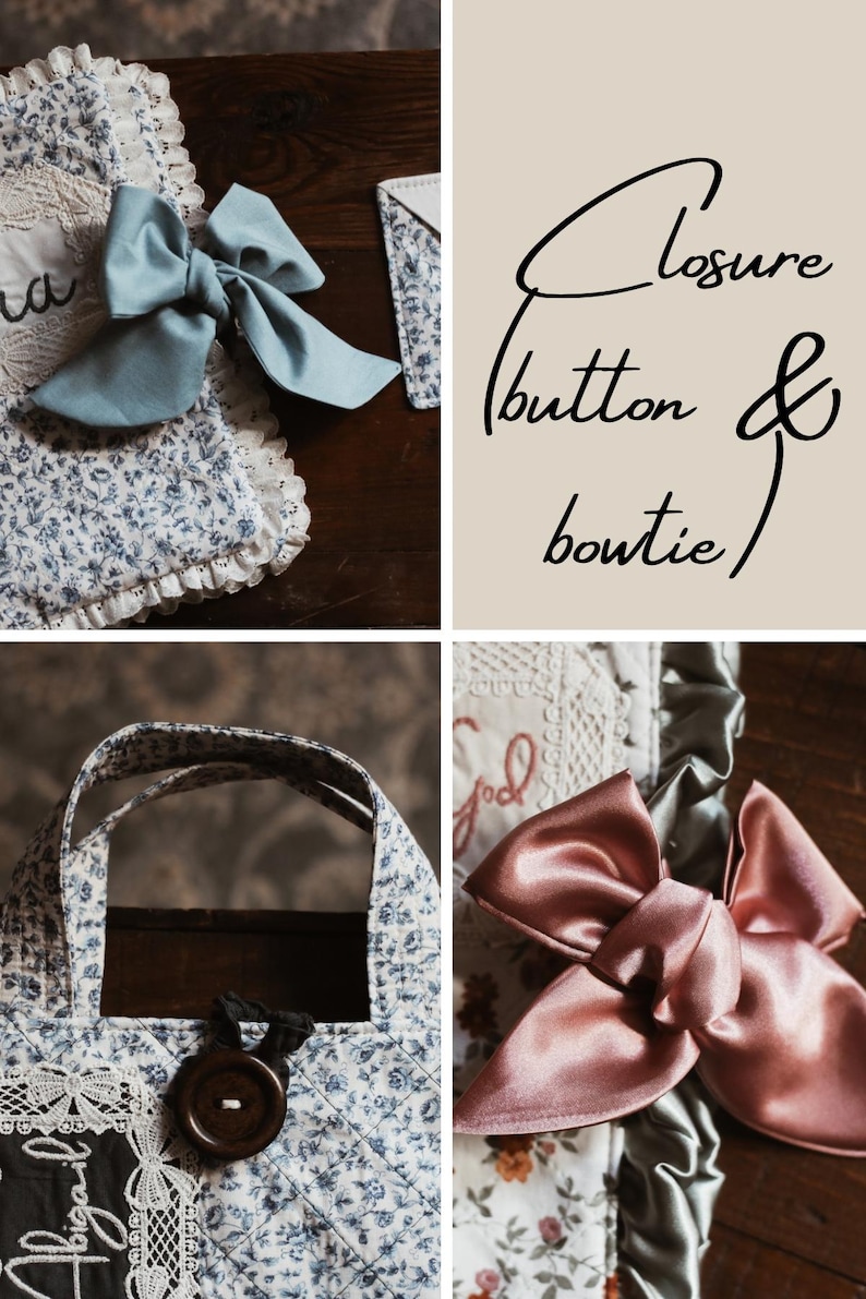 May include: A selection of handcrafted items with floral designs and bows. Includes a blue bow on floral fabric, a tote bag with a wooden button closure, and a pink satin bow. The image also has the text "Closure button & bowtie".
