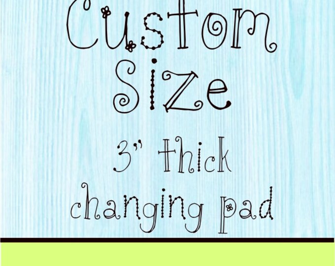 custom size changing pad