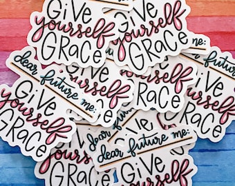 Sticker - Give Yourself Grace