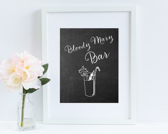 Bloody Mary Bar Sign- Chalkboard DIGITAL FILE 8x10 JPEG