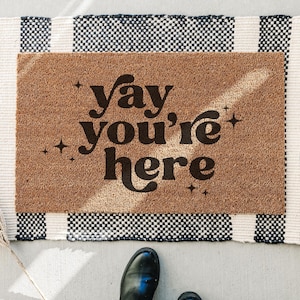 Funny &#39;Yay You&#39;re Here&#39; Coir Doormat: Cheerful Welcome Mat