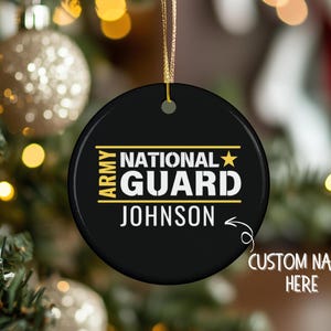 Custom Army National Guard Ornament for Army family gift ornament for military veteran Christmas gift for deployment us Army retired decor