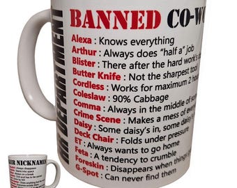 Banned Co-Worker Names - Funny HR mug as an office mug, a Gift for Friends, Gift For Colleagues, Birthday Gift, Humour Gift For Co-workers