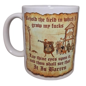 Field of Fucks Mug - Medieval Bayeux Tapestry Meme Behold the Field -  Funny mug as a Gift for a Friend, Colleague, perfect for work or home