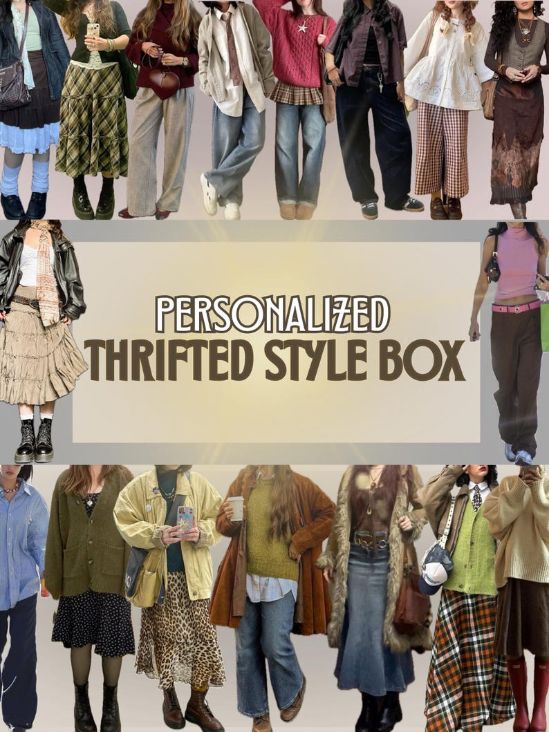 May include: A collage of various outfits, showcasing diverse styles. The image features a variety of clothing items, including skirts, jackets, sweaters, and pants. The text "PERSONALIZED THRIFTED STYLE BOX" is displayed in the center, suggesting curated fashion selections.