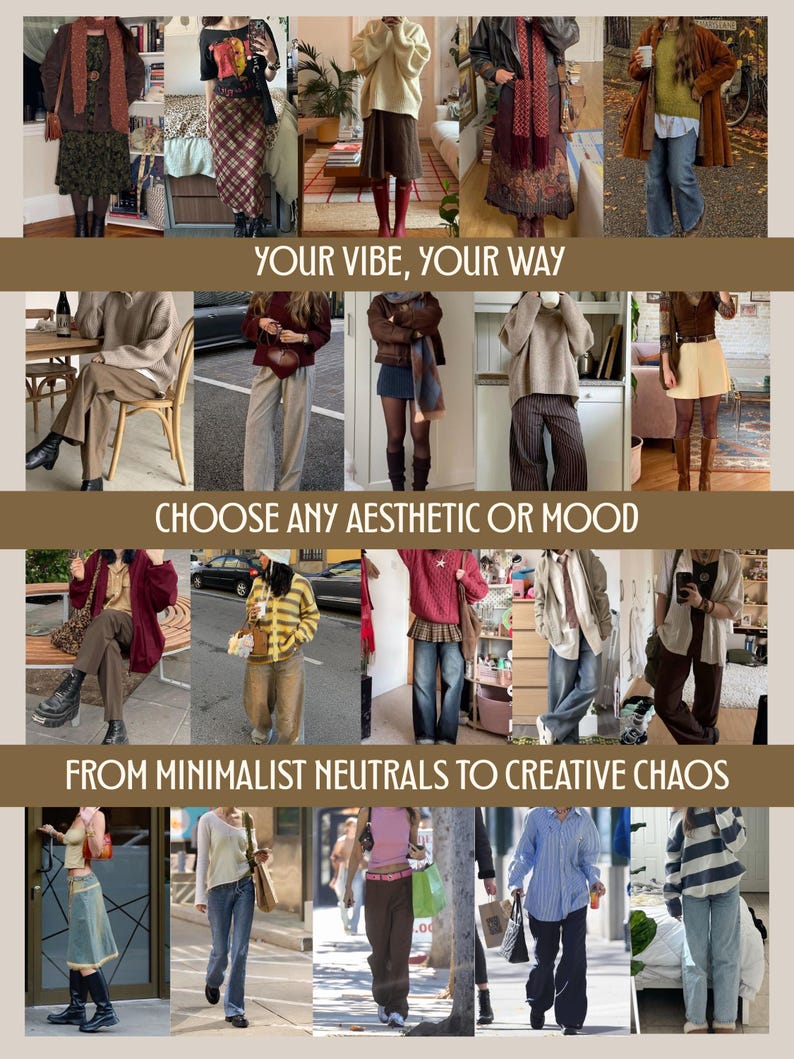 May include: A collage of various outfits, showcasing diverse styles from minimalist to creative. The image features multiple outfits with different color palettes and textures, with text that reads "YOUR VIBE, YOUR WAY" and "CHOOSE ANY AESTHETIC OR MOOD".