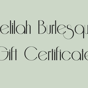 Gift Certificate for Delilah Burlesque Merchandise