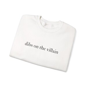 Dibs on the Villain Crewneck Sweatshirt image 12