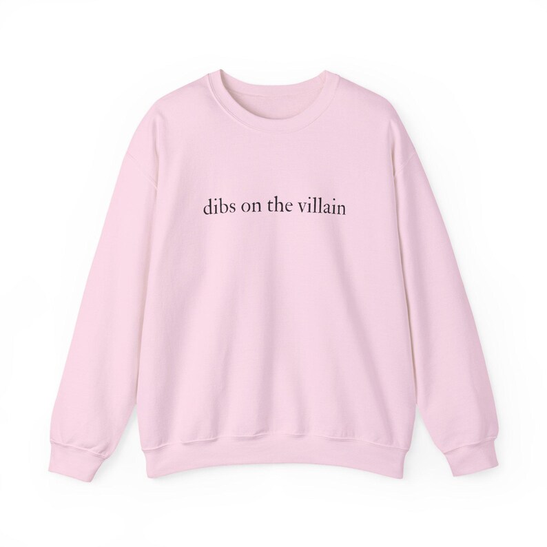 Dibs on the Villain Crewneck Sweatshirt Light Pink