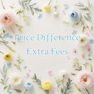 May include: A floral arrangement with pastel-colored flowers, including pink roses, yellow ranunculus, and blue hydrangeas, scattered on a white background. The text "Price Difference Extra Fees" is written in light blue.