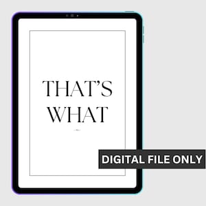 That&#39;s What She Said - Minimalist - Digital Poster File
