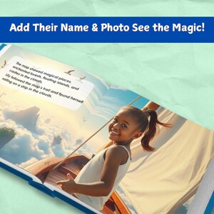 May include: An open book with a smiling girl inside, sailing on a ship in the clouds. The text "Add Their Name & Photo See the Magic!" is at the top. The book's pages show a story about magical places.