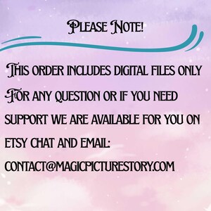 May include: A digital art graphic with a soft, pastel background. The text "PLEASE NOTE!" is at the top, followed by information about digital files, support, and contact details via Etsy chat and email: CONTACT@MAGICPICTURESTORY.COM.