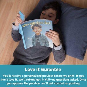 May include: A personalized children's book titled "Who will Sam Be?" is held open by a child. The book cover features a photo of a smiling child against a blue sky. The text "UPLOAD YOUR IMAGE" is visible on the spine.
