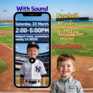 May include: A digital baseball-themed birthday invitation on a smartphone screen. The screen displays the date, time, and location of the event. The words "Baseball," "AI video," "Birthday," "Invite," and "From Photos" are also visible. A young boy in a baseball uniform is in the image.