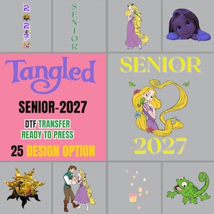 May include: A collection of DTF transfers featuring the character Rapunzel, the text Tangled, Senior 2027, and various graphic elements including a sun, a chameleon, and floating lanterns. The designs are displayed on pink and gray backgrounds.