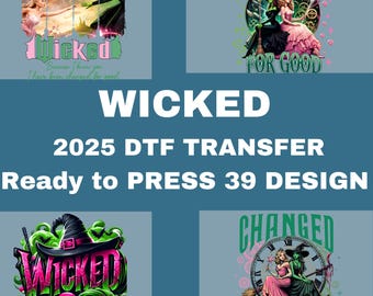 May include: Four designs for iron-on transfers featuring the Wicked Witch of the West and Glinda the Good Witch from the musical Wicked. The designs include the text "Wicked", "Changed for Good", and a green witch's hat with a broom.