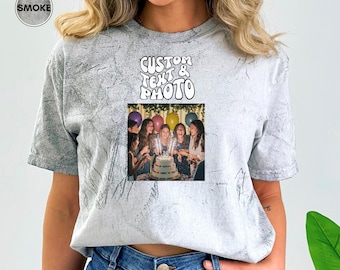 Comfort Colors Personalized Photo and Text T-Shirts, Distressed Photo T-Shirt, Custom Text TShirt, Custom Tee, Custom T-Shirt for Women