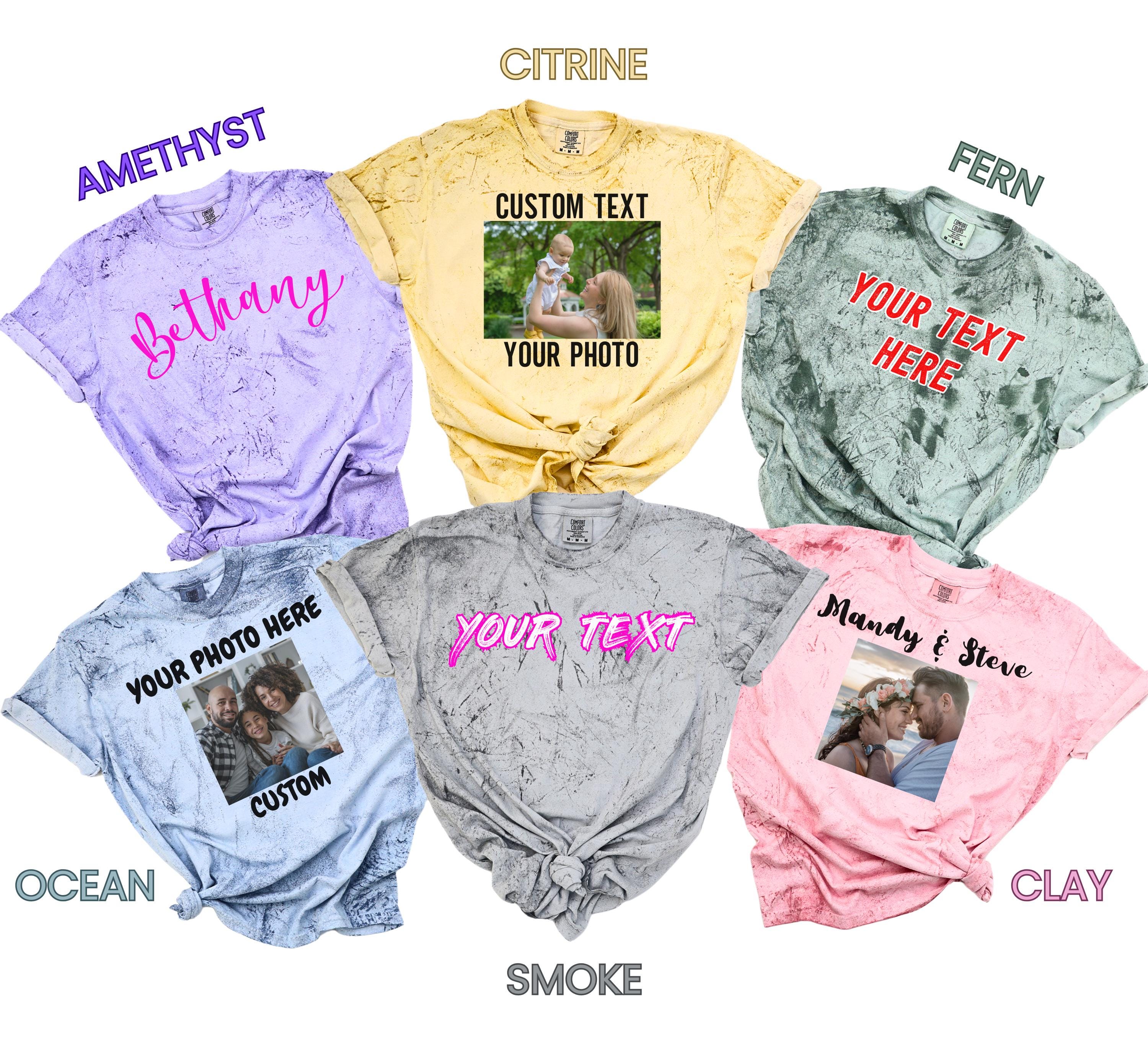 Custom Comfort Colors Text and Photo T-Shirt Make Your Own Shirt Personalized Photo TShirt Birthday Gift Vintage Tee Cotton Text Logo Shirt
