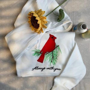 Always With You Embroidered Sweatshirt, Inspirational Cardinal Sweatshirt, Gift For Cardinal Lover, Cardinal Sweatshirt, Cardinal Love