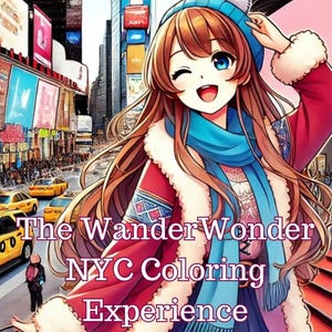 The WanderWonder NYC Coloring Experience: 55 Pages Anime Style Coloring Book for Adults & Teens | Digital Download