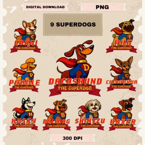 May include: A digital download graphic featuring nine cartoon dogs dressed as superheroes. Breeds include Corgi, Pug, Poodle, Dachshund, Chihuahua, Husky, Bulldog, Shih Tzu, and Boxer. Each dog wears a cape and has a letter on its chest.