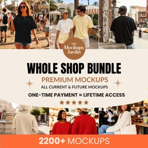Könnte beinhalten: Ein digitales Produktpaket mit einer Sammlung von Bekleidungs-Mockups, darunter T-Shirts, Kapuzenpullover und Sweatshirts. Die Grafik zeigt den Text THE MOCKUPS JARDIN, WHOLE SHOP BUNDLE, PREMIUM MOCKUPS, ALL CURRENT & FUTURE MOCKUPS, ONE-TIME PAYMENT = LIFETIME ACCESS und 2200+ MOCKUPS.