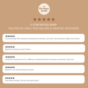 Puede incluir: Gr&aacute;fico de color marr&oacute;n claro con el texto "THE Mockups Jardin" y "5-STAR RATED SHOP TRUSTED BY 2000+ POD SELLERS & GRAPHIC DESIGNERS." Debajo, rese&ntilde;as de clientes con valoraciones por estrellas.