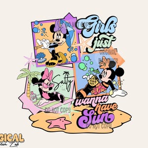 May include: A colorful illustration featuring Mickey Mouse and Minnie Mouse in various summer scenes. The text "Girls Just Wanna Have Sun" is featured in a bright pink and yellow font.
