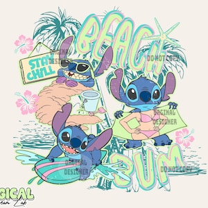 May include: A whimsical illustration featuring the character Stitch enjoying a beach day. Stitch is depicted surfing, sunbathing, and relaxing, with the words "Beach Bum" and "Stay Chill" incorporated into the design. The design includes palm trees, hibiscus flowers, and a sandy beach.