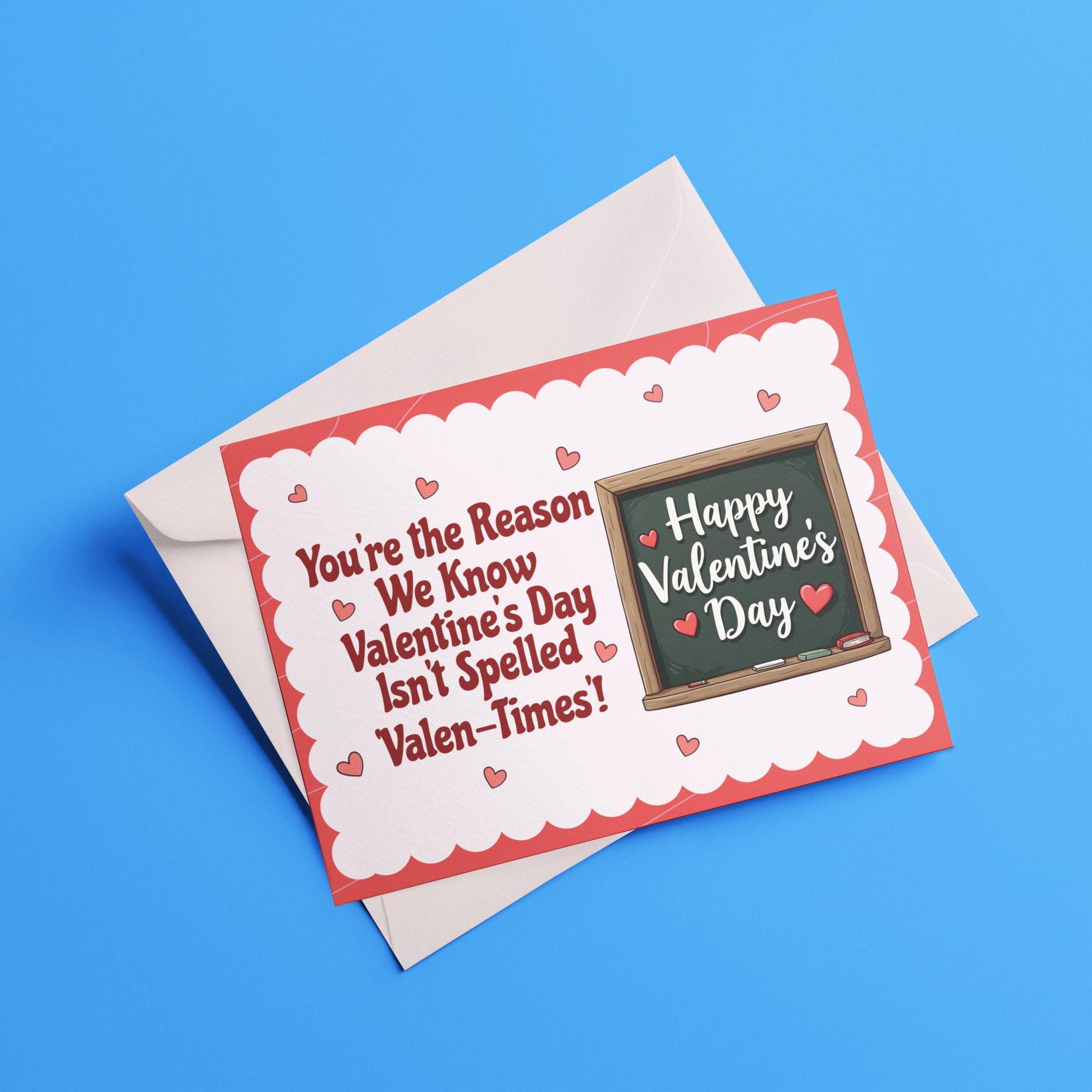 Funny Valentine’s Day Card Printable, Valentine’s Day Card for Teachers ...
