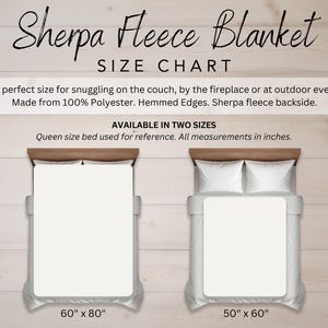 May include: Size chart for a Sherpa fleece blanket, available in two sizes. The larger blanket is 60" x 80", and the smaller is 50" x 60". The text indicates the blanket is made of 100% polyester with hemmed edges.