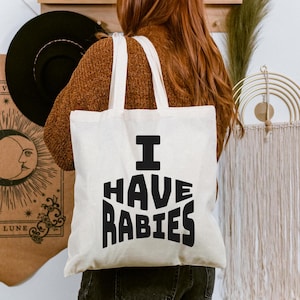 Funny &#39;I Have Rabies&#39; Cotton Canvas Tote Bag
