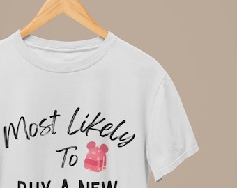 Most Likely To Loungefly Disney Trip Shirt, Family Vacation Tee