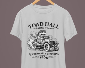 Toad Hall Racing Team Shirt-Questionable Decisions Since 1908-Vintage Theme Park Inspired Tee