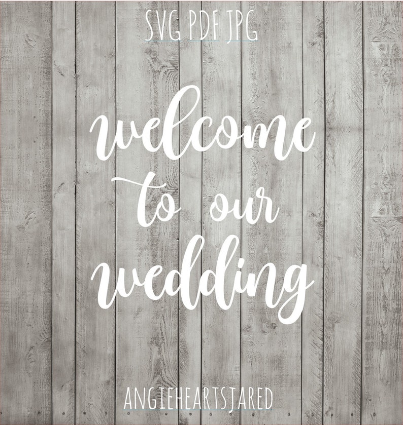 Free Free 175 Welcome Wedding Sign Svg SVG PNG EPS DXF File