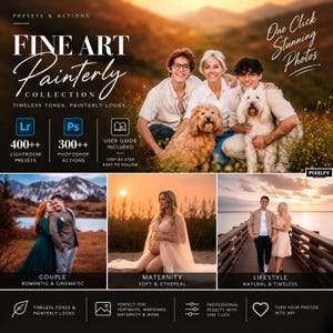May include: A digital collection of 400 Lightroom presets and 300 Photoshop actions titled Fine Art Painterly Collection. The graphic displays sample photography including a family with two dogs, a couple, a maternity portrait, and a lifestyle shot.
