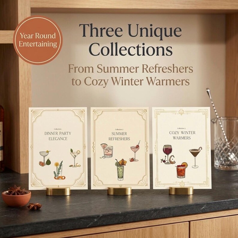 May include: Three cards with cocktail illustrations, labelled "Dinner Party Elegance," "Summer Refreshers," and "Cozy Winter Warmers." The cards are displayed on gold-coloured stands, with text that reads "Year Round Entertaining."