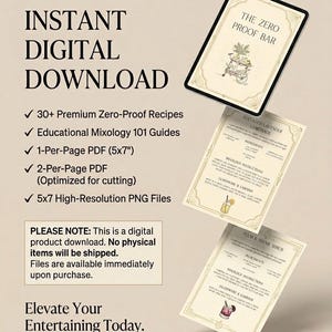 May include: Digital download with zero-proof recipes and mixology guides. Includes 12.7 x 17.8 cm PDF and PNG files. The image displays the text "INSTANT DIGITAL DOWNLOAD" and "THE ZERO PROOF BAR". This is a digital product, and no physical items will be shipped.