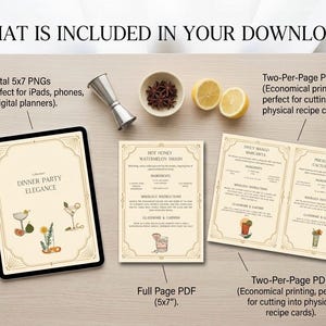 May include: Image of digital recipe downloads, including a tablet with "Dinner Party Elegance", two recipe cards, and a jigger. The text reads "What is included in your download."