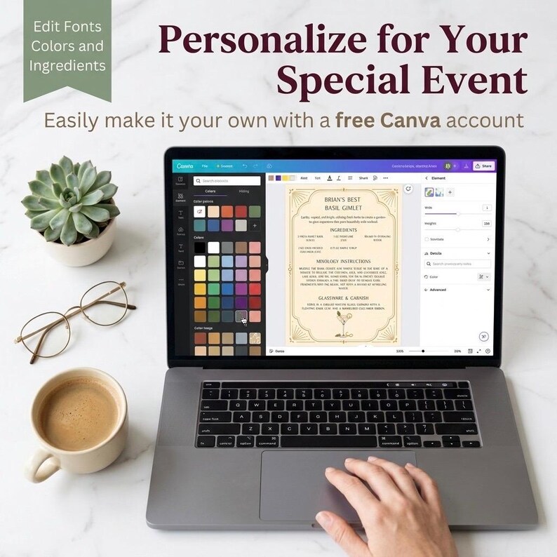 May include: A laptop screen shows a design template with the text "Personalize for Your Special Event." The screen displays a cocktail recipe. A succulent plant, glasses, and a coffee cup are on the table.