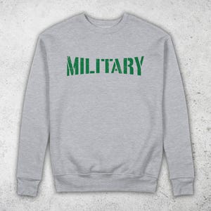A Military Art Sweatshirt - Unisex Pullover Sweatshirt - Sweatshirts for Women - Sweatshirt for Men - Long Sleeve By Berts, Best Gift Idea