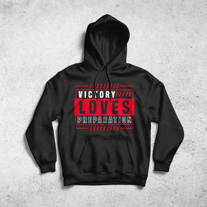 Victory Loves Preparation Unisex Pullover Hoodie - Hoodie for Women - Hoodie for Men - Hoodie sweatshirt - Hoodies By Berts