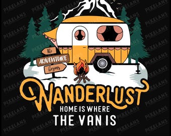 Könnte beinhalten: Ein gelber und weißer Wohnwagen, der vor einem Berg mit einem Lagerfeuer davor geparkt ist. Der Text "The Adventure Begins" steht auf einem Holzschild. Der Text "Wanderlust Home is Where The Van Is" ist in gelber und orangefarbener Schrift.