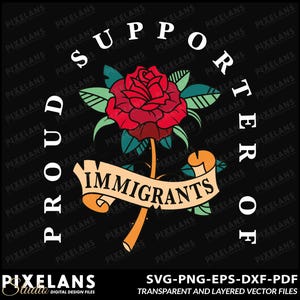 Immigrant Support Rose & Banner Art (Digital Download)