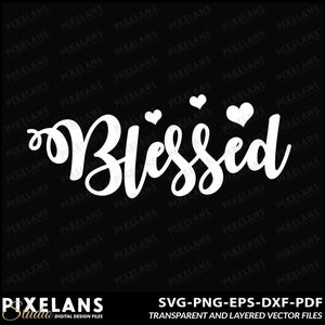 Puede incluir: Texto blanco en cursiva "Blessed" sobre fondo negro, con tres pequeños corazones. La imagen es un archivo de diseño digital, disponible en formatos SVG, PNG, EPS, DXF y PDF.