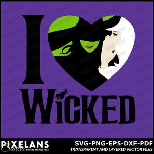 I Love Wicked Digital Design Download, Wicked Design, Wicked Lover, Musical Theater Art, Witch-Themed Design for Broadway Fans