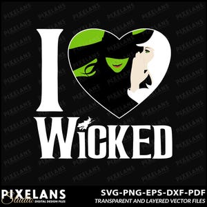 I Love Wicked Digital Design Download, Wicked Design, Wicked Lover, Musical Theater Art, Witch-Themed Design